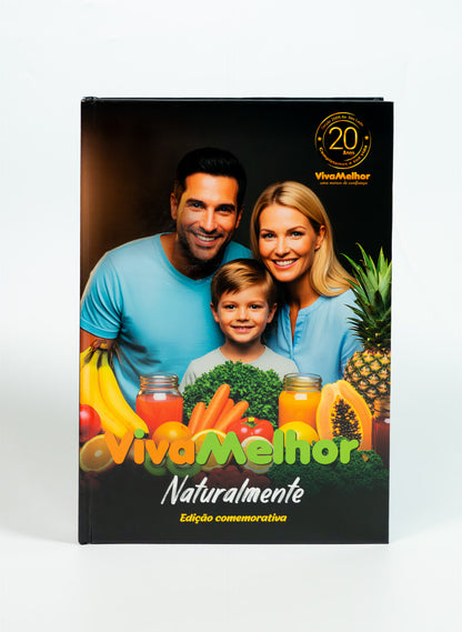 Livro Viva Melhor Naturalmente +300 terapias naturais