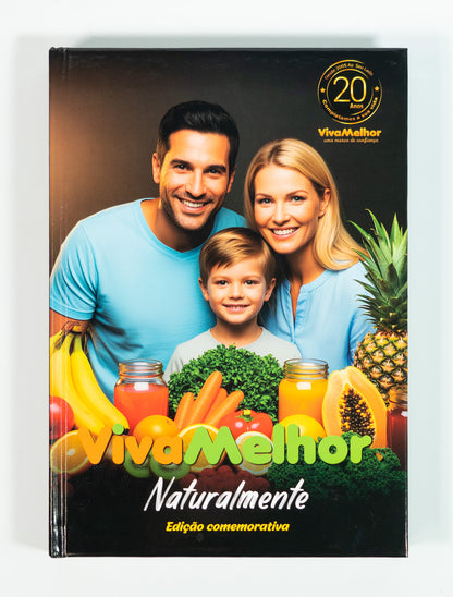 Livro Viva Melhor Naturalmente +300 terapias naturais